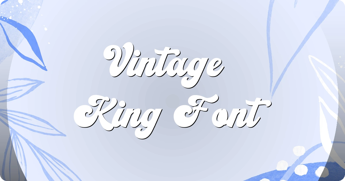Vintage King Font preview