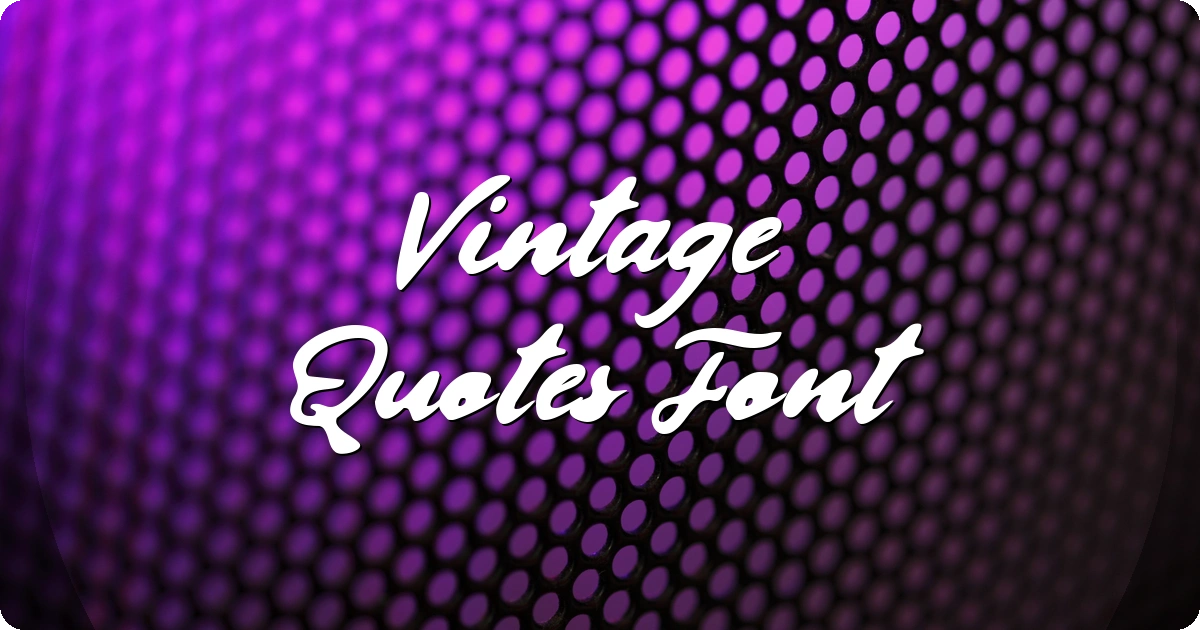 Vintage Quotes Font preview