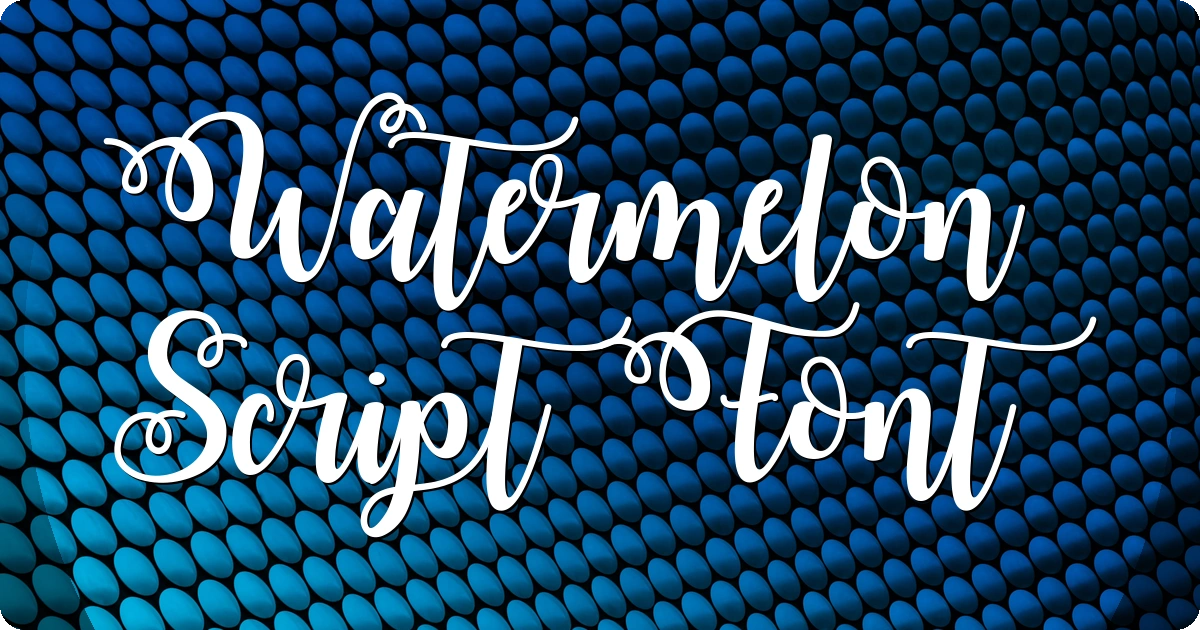 Watermelon Script Font preview