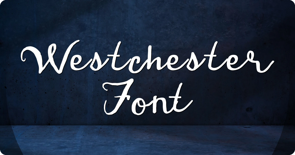 Westchester Font preview