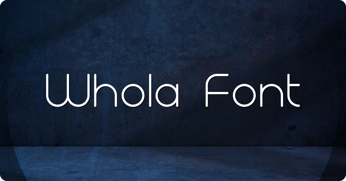 Whola Font preview