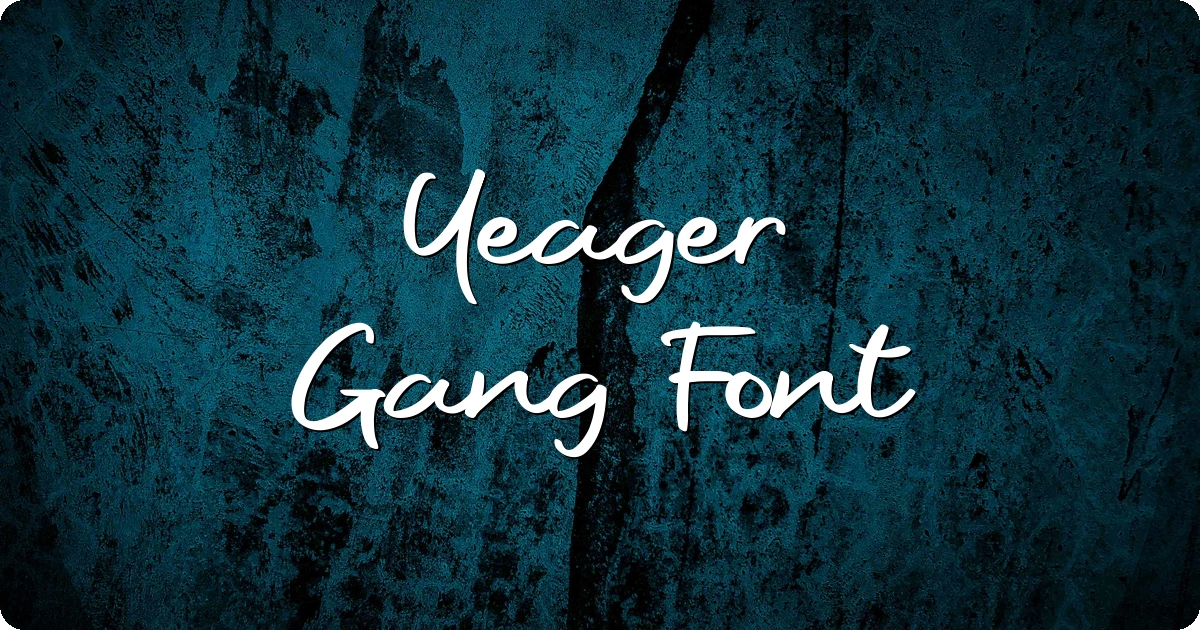 Yeager Gang Font preview