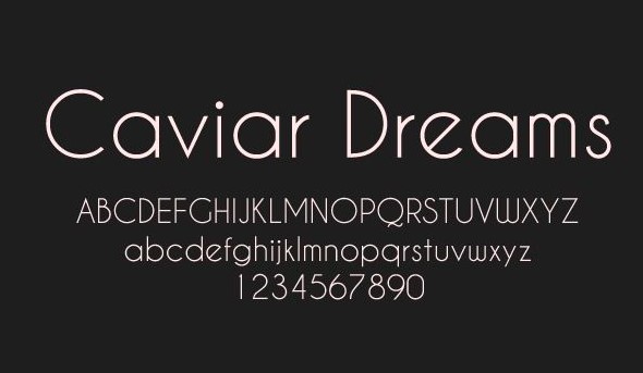 Caviar Dreams Font View