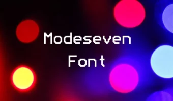 ModeSeven Font