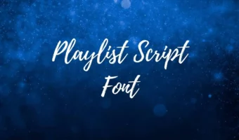 Playlist Script Font