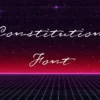 Constitution Font