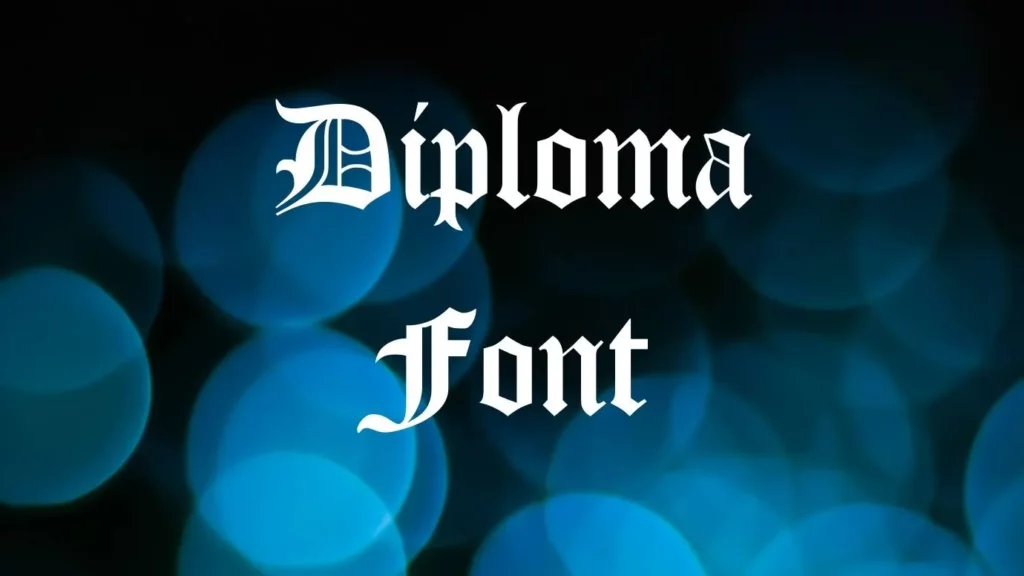 Diploma Font