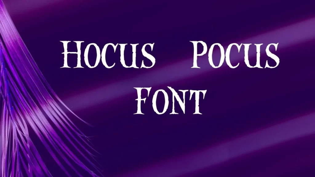 Hocus Pocus Font