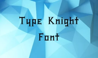 Type knight font