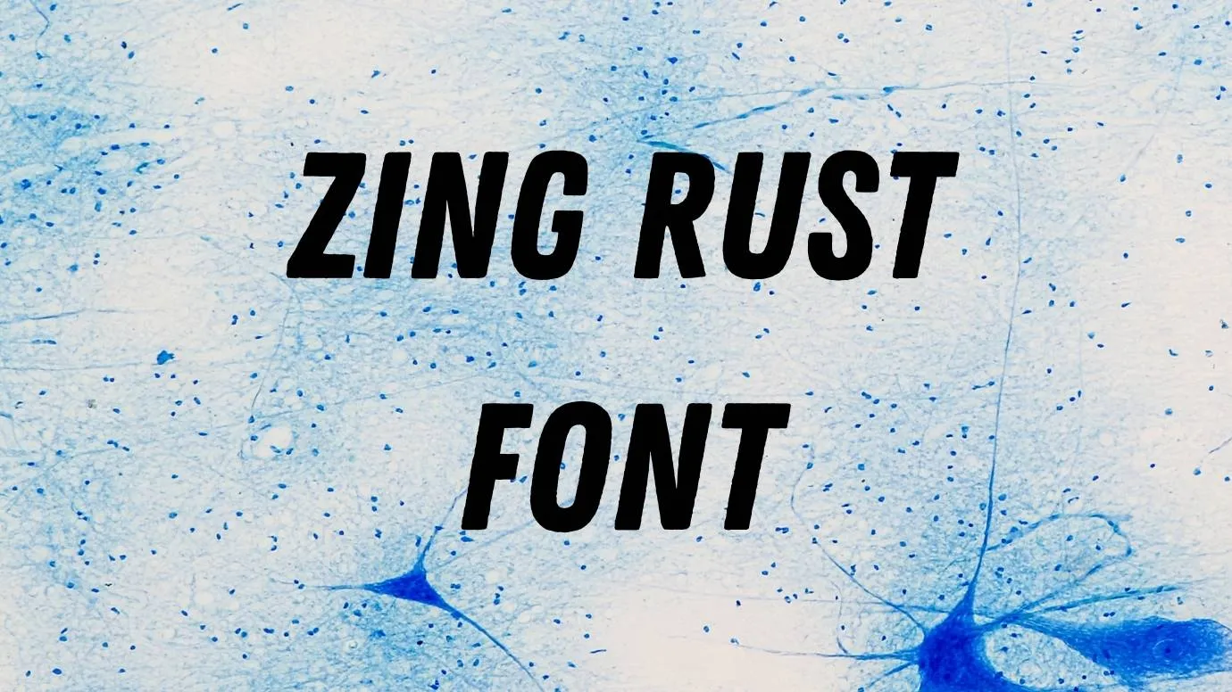 Zing rust font free download