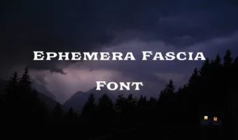 Ephemera Fascia Font