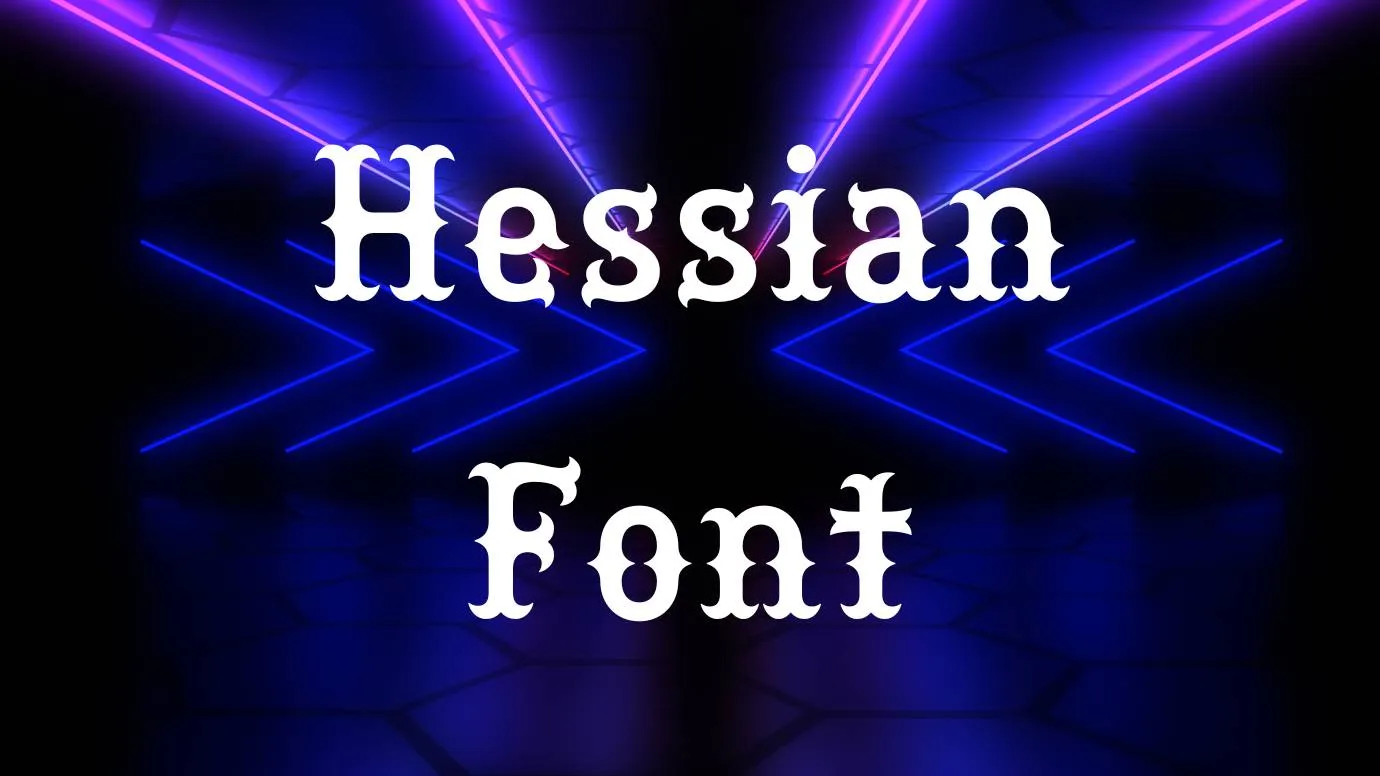 Hessian Font Free Download