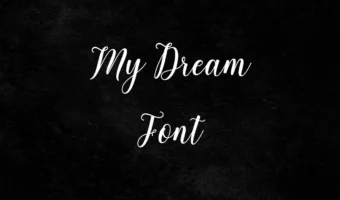 My Dream Font