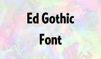Ed Gothic Font