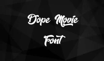 Dope Movie Font