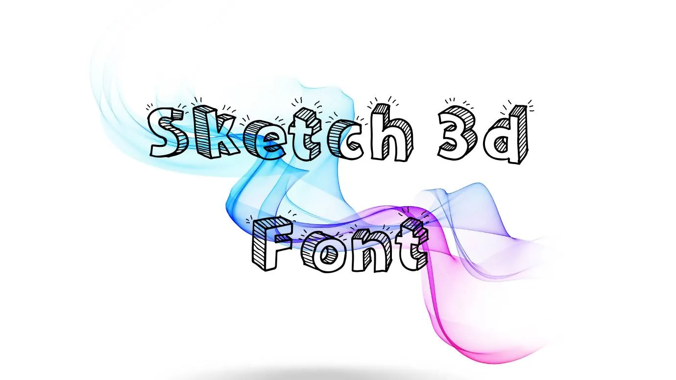 Sketch 3D Font Free Download