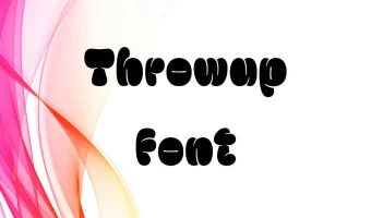 Throwup Font