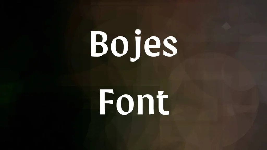 Bojes Font