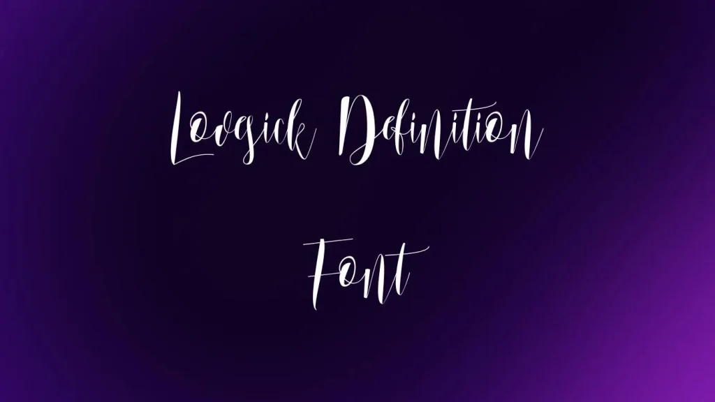 Lovesick Definition Font