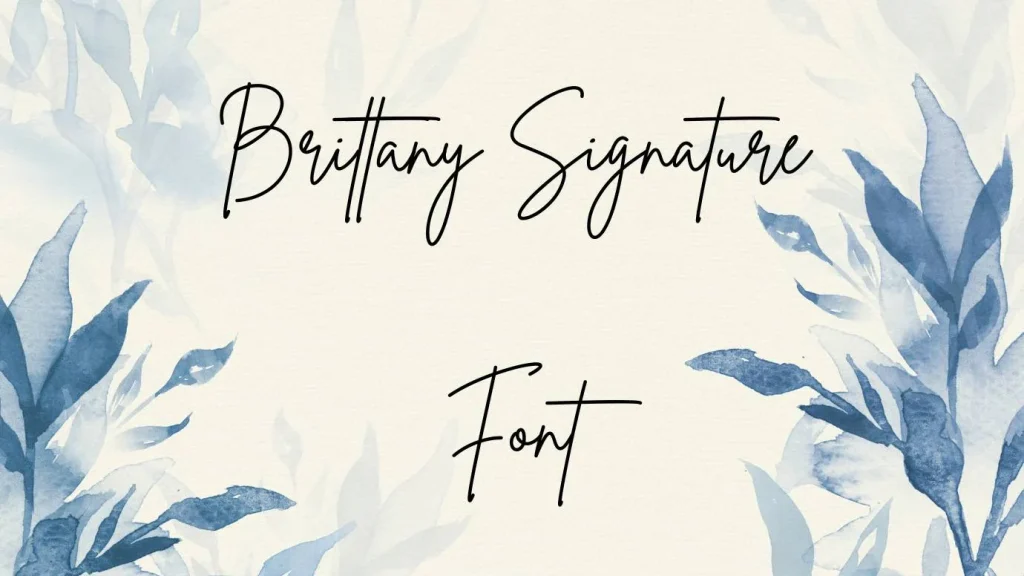 Brittany Signature Font