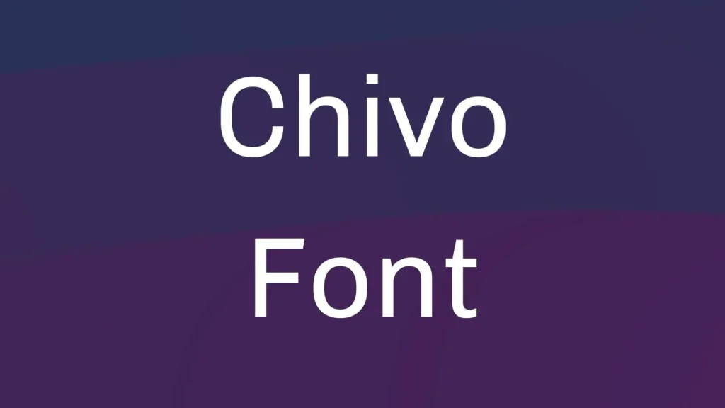 Chivo Font
