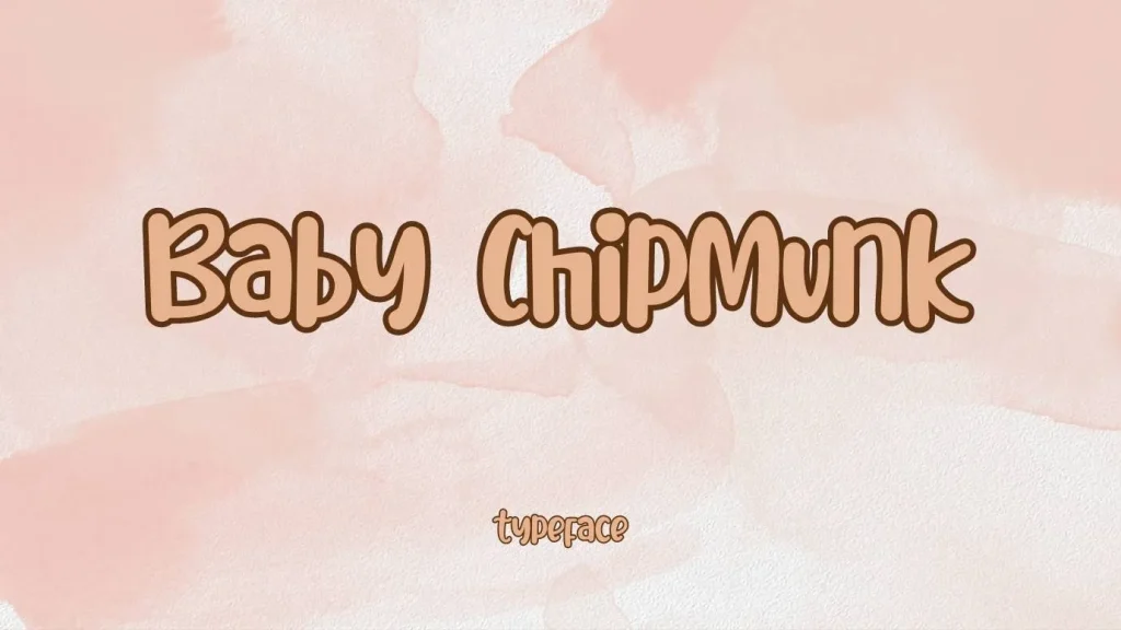 Baby Chipmunk Font