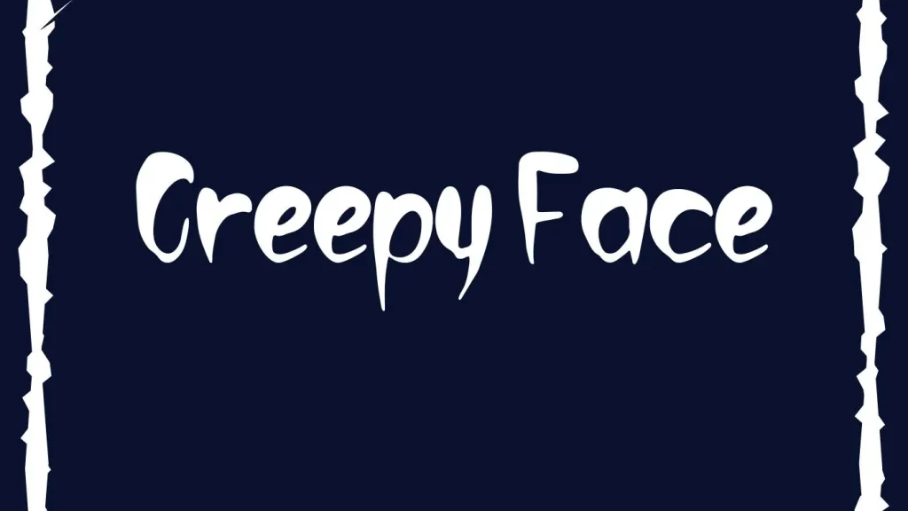 Creepy Face Font