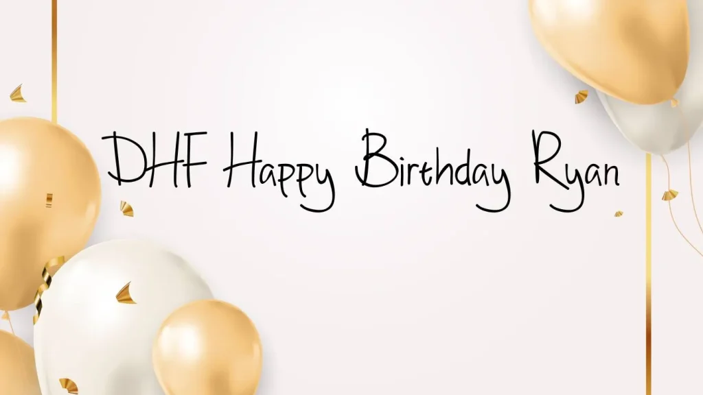 DHF Happy Birthday Ryan Font
