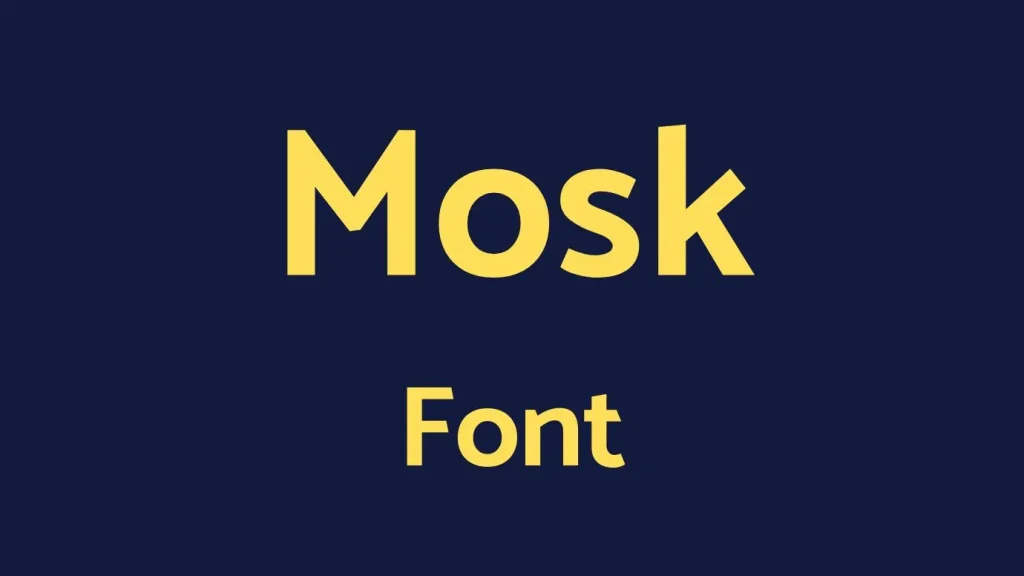Mosk Font