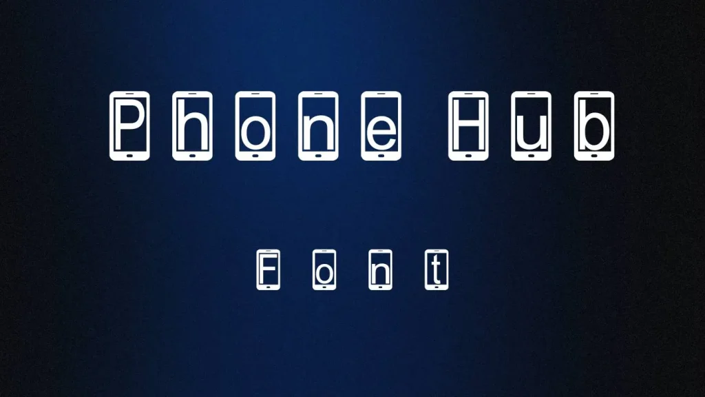 Phone Hub font